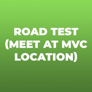 Road Test (Meet at MVC test location)